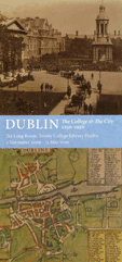 DUBLIN The College and the City 